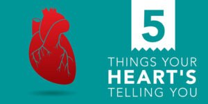 5 Signs Your Heart is Trying to Tell You Something